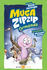 Muga Zıpzıp Ormanda (Renkli - Resimli)