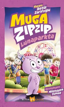 Muga Zıpzıp Lunaparkta (Renkli - Resimli)