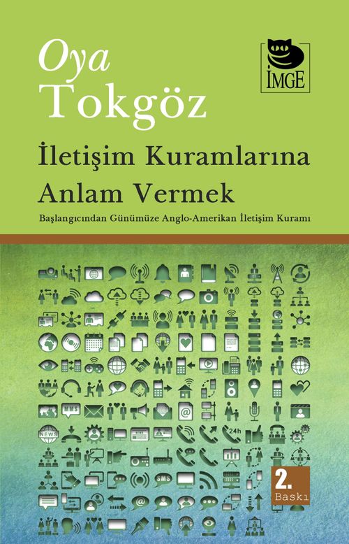 İletişim Kuramlarına Anlam Vermek & Başlangıcından Günümüze Anglo-Amerikan  İletişim Kuramı