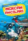 Mercan Avcıları / Deniz Kabuğu D&uuml;şleri 1