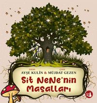 Sit Nene'nin  Masalları (Karton Kapak)
