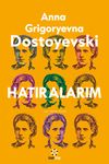 Dostoyeski'nin Hatıraları