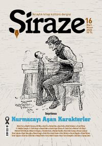 Şiraze İki Aylık Kitap Kültürü Dergisi Sayı:16 Mart-Nisan 2023
