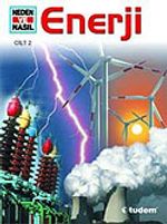 Enerji / Neden ve Nasıl 2