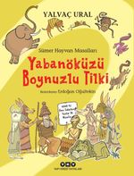 Sümer Hayvan Masalları - Yabanöküzü Boynuzlu Tilki (Karton Kapak) 
