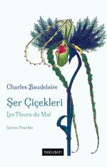 Şer Çiçekleri & Les Fleurs du Mal