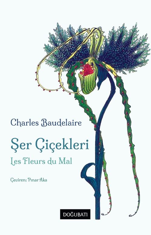Şer Çiçekleri & Les Fleurs du Mal
