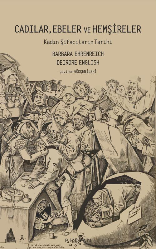 Cadılar, Ebeler ve Hemşireler & Kadın Şifacıların Tarihi