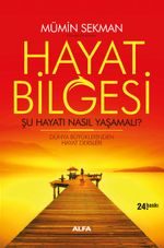 Hayat Bilgesi & Şu Hayatı Nasıl Yaşamalı?