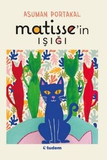 Matisse’in Işığı