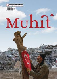 Muhit Aylık Edebiyat Fikir Dergisi Sayı:39 Mart 2023
