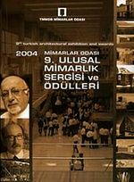 2004 Mimarlar Odası 9. Ulusal Mimarlık Sergisi ve Ödülleri