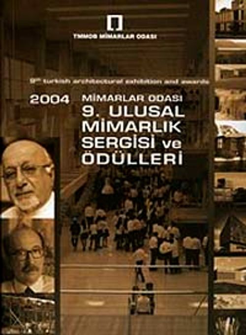 2004 Mimarlar Odası 9. Ulusal Mimarlık Sergisi ve Ödülleri
