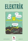 Elektrik / Gen&ccedil;ler İ&ccedil;in &Ccedil;izgilerle Bilim