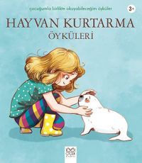 Hayvan Kurtarma Öyküleri