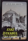 Eski İstanbul (Abidat ve Mebanisi) 21-G-6
