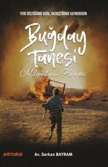 Buğday Tanesi / Milyonların Hikayesi