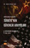 Soğuk Savaş Yıllarında Türkiye'nin Güvenlik Arayışları & Uluslararası Antlaşmalar (1945-1975)