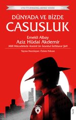 Dünyada ve Bizde Casusluk