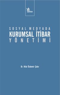 Sosyal Medyada Kurumsal İtibar Yönetimi 