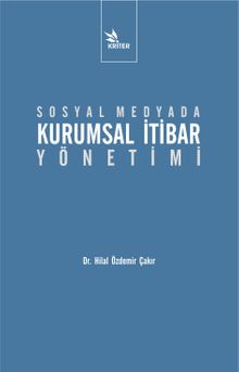 Sosyal Medyada Kurumsal İtibar Yönetimi 