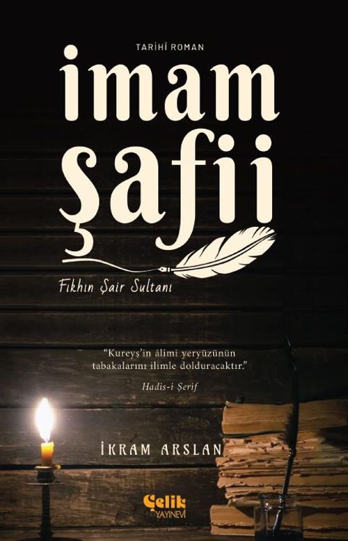 İmam Şafii & Fıkhın Şair Sultanı