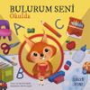 Bulurum Seni / Okulda