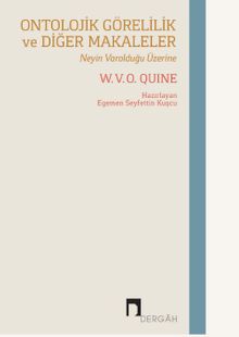 Ontolojik Görelilik ve Diğer Makaleler & Neyin Varolduğu Üzerine