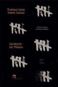 Torino'nun Yirmi Günü & Yüzyıl Sonu Soruşturması