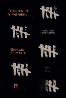 Torino'nun Yirmi Günü & Yüzyıl Sonu Soruşturması