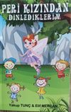 Peri Kızından Dinlediklerim