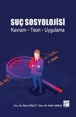 Suç Sosyolojisi & Kavram-Teori-Uygulama