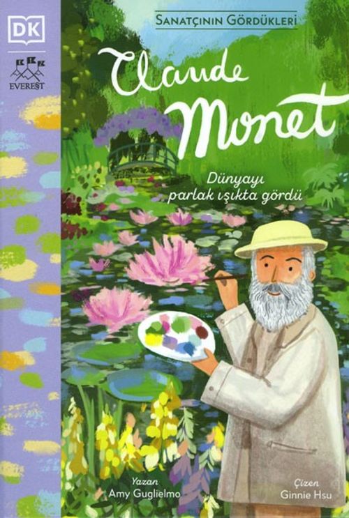 Claude Monet / Sanatçının Gördükleri 