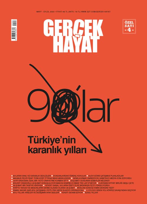 Gerçek Hayat Özel Sayı 4 -90'lar Türkiye'nin Karanlık Yılları