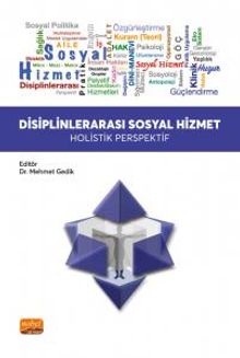 Disiplinlerarası Sosyal Hizmet & Holistik Perspektif