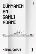 Dünyanın En Gamlı Adamı