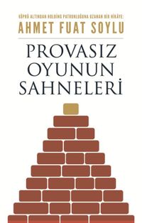 Provasız Oyunun Sahneleri