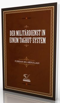 Der MılıtäRdıenst In Eınem Taghut-System