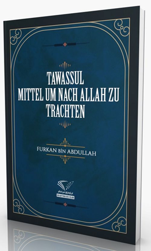 Tawassul - Mıttel Um Nach Allah Zu Trachten