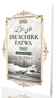 Dıe Schırk Fatwa