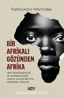 Bir Afrikalı Gözünden Afrika