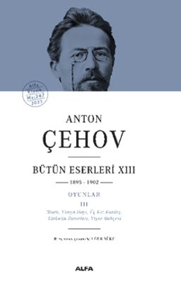 Anton Çehov Bütün Eserleri XIII (1895-1902) (Ciltli)