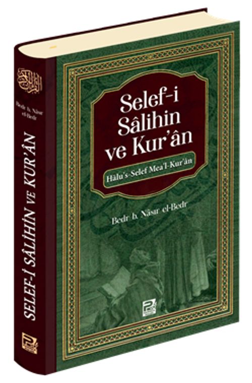 Selef-i Salihin ve Kur'an