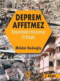 Deprem Affetmez & Depremden Korunma El Kitabı