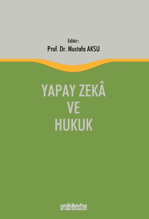 Yapay Zeka ve Hukuk