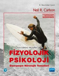 Fizyolojik Psikoloji & Davranışın Nörolojik Temelleri