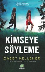 Kimseye Söyleme