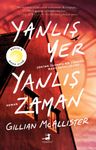 Yanlış Yer Yanlış Zaman