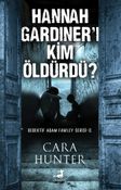 Hannah Gardiner'i Kim Öldürdü?
