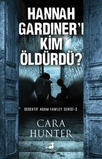 Hannah Gardiner'i Kim Öldürdü?